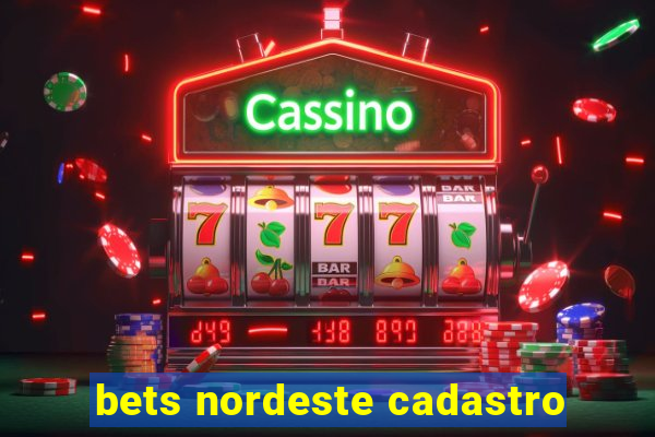 bets nordeste cadastro